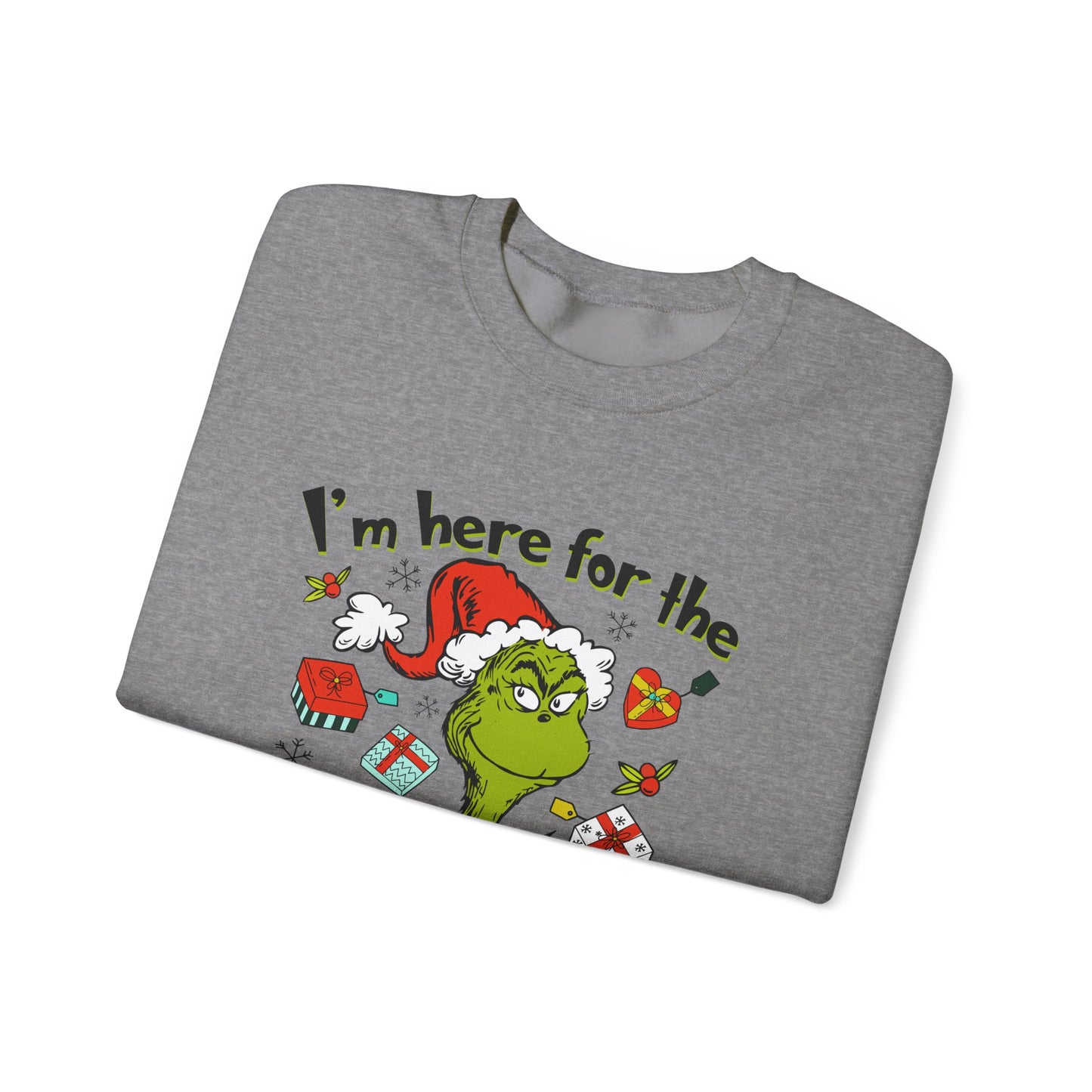 I'm Here Christmas Sweatshirt