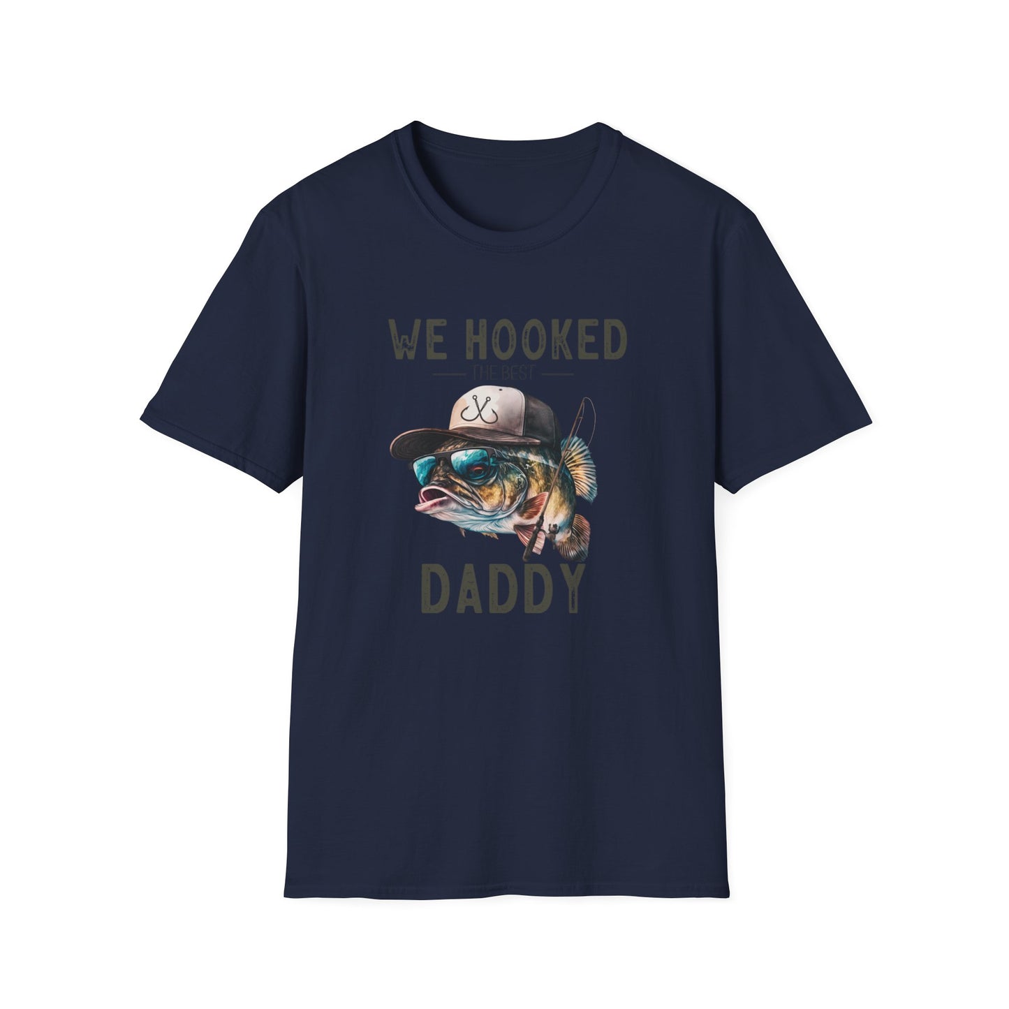 We Hooked The Best Daddy - Father's Day Gift