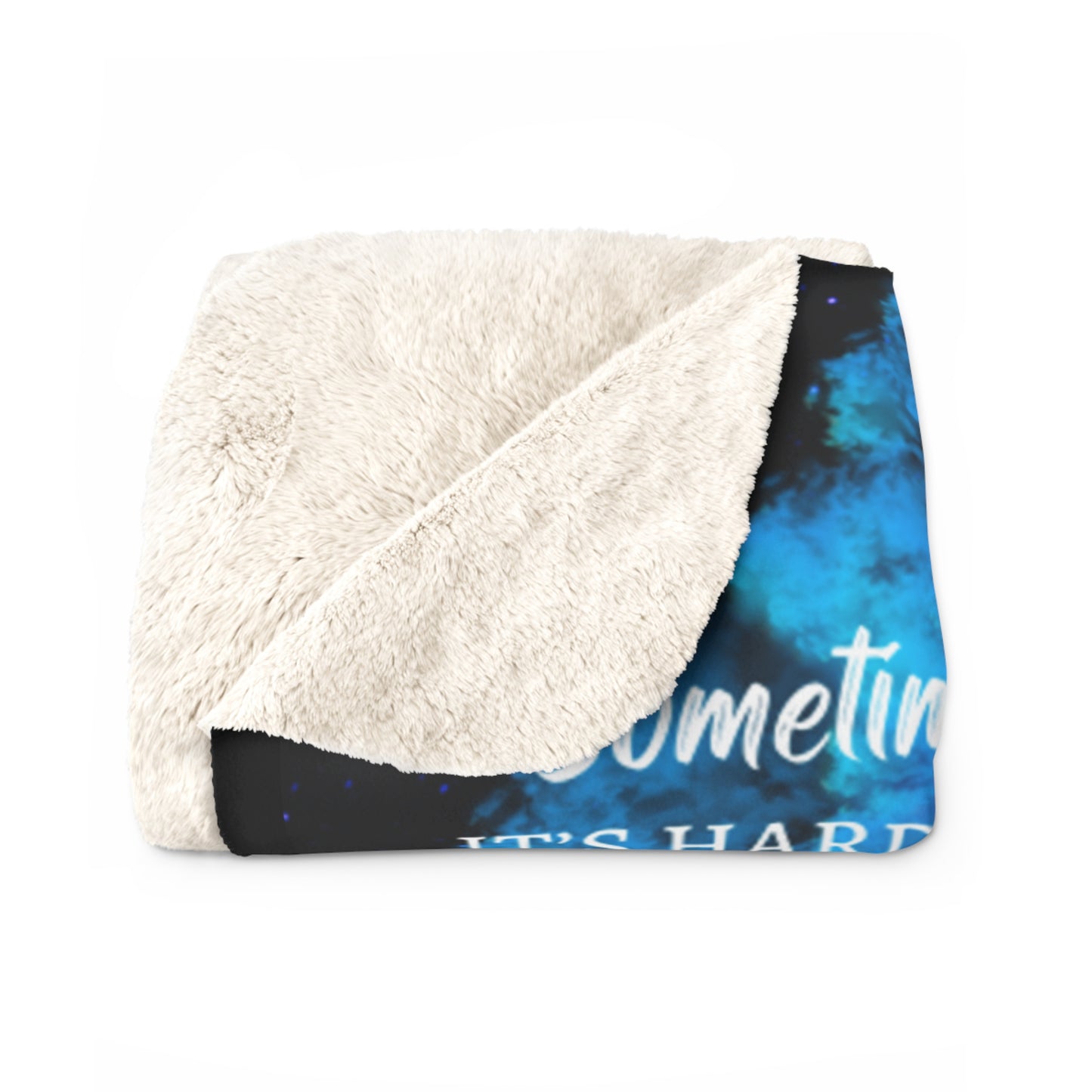 To My Daughter-Sometimes its Hard-Sherpa Fleece Blanket - Design Studios Direct