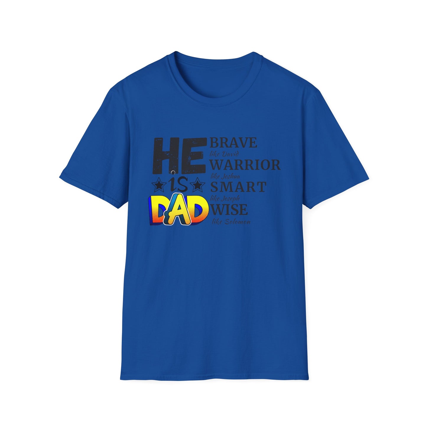 HE IS DAD