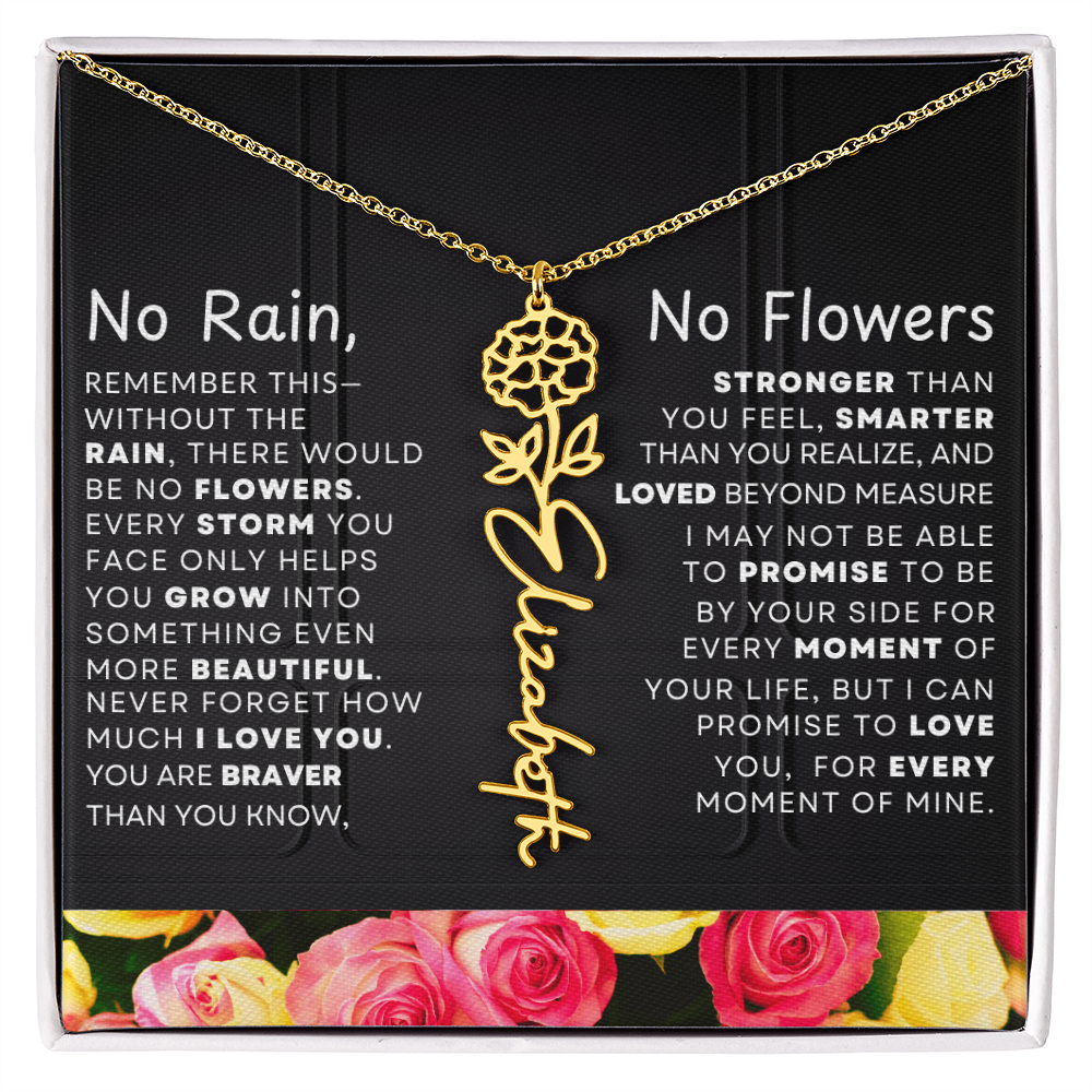 No Rain, No Flowers Personalized Flower Name Necklace