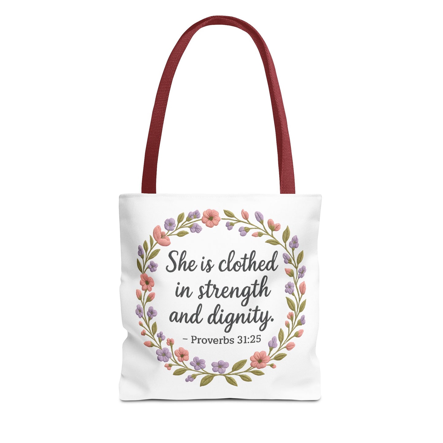 Strength & Dignity Tote Bag – Proverbs 31:25 Christian Floral Bag