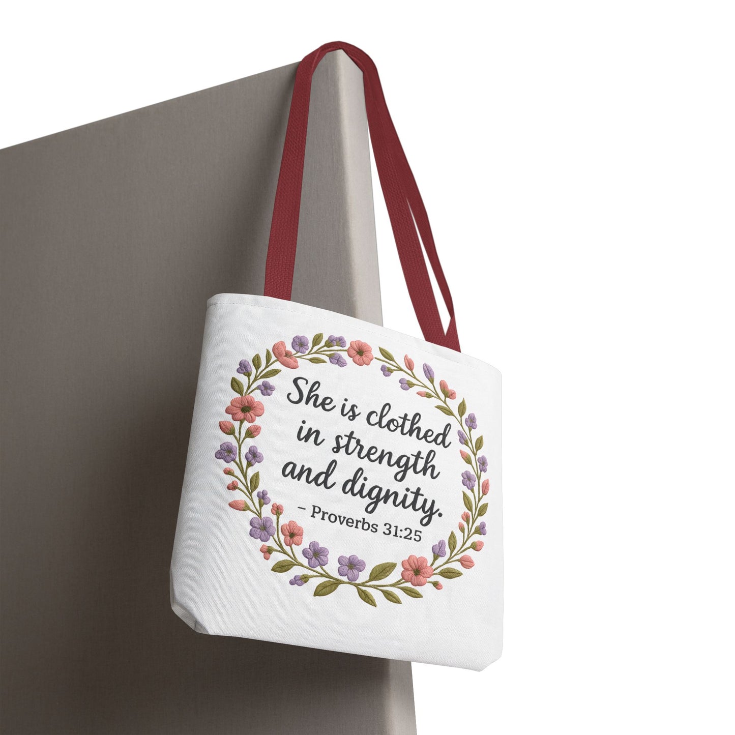 Strength & Dignity Tote Bag – Proverbs 31:25 Christian Floral Bag