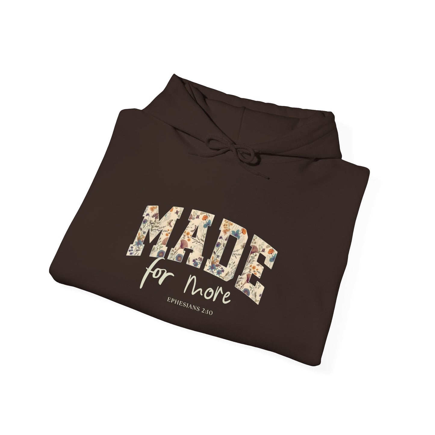 Made for More Christian Sweatshirt | Ephesians 2:10 Faith Crew neck Hooded Sweatshirt