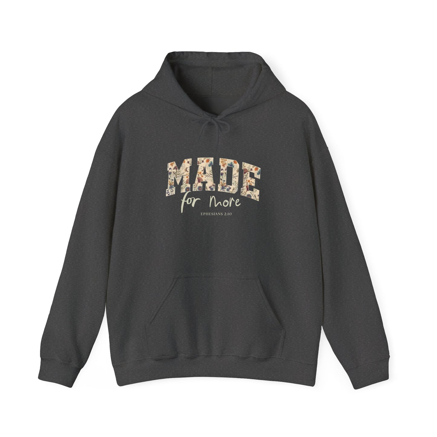 Made for More Christian Sweatshirt | Ephesians 2:10 Faith Crew neck Hooded Sweatshirt