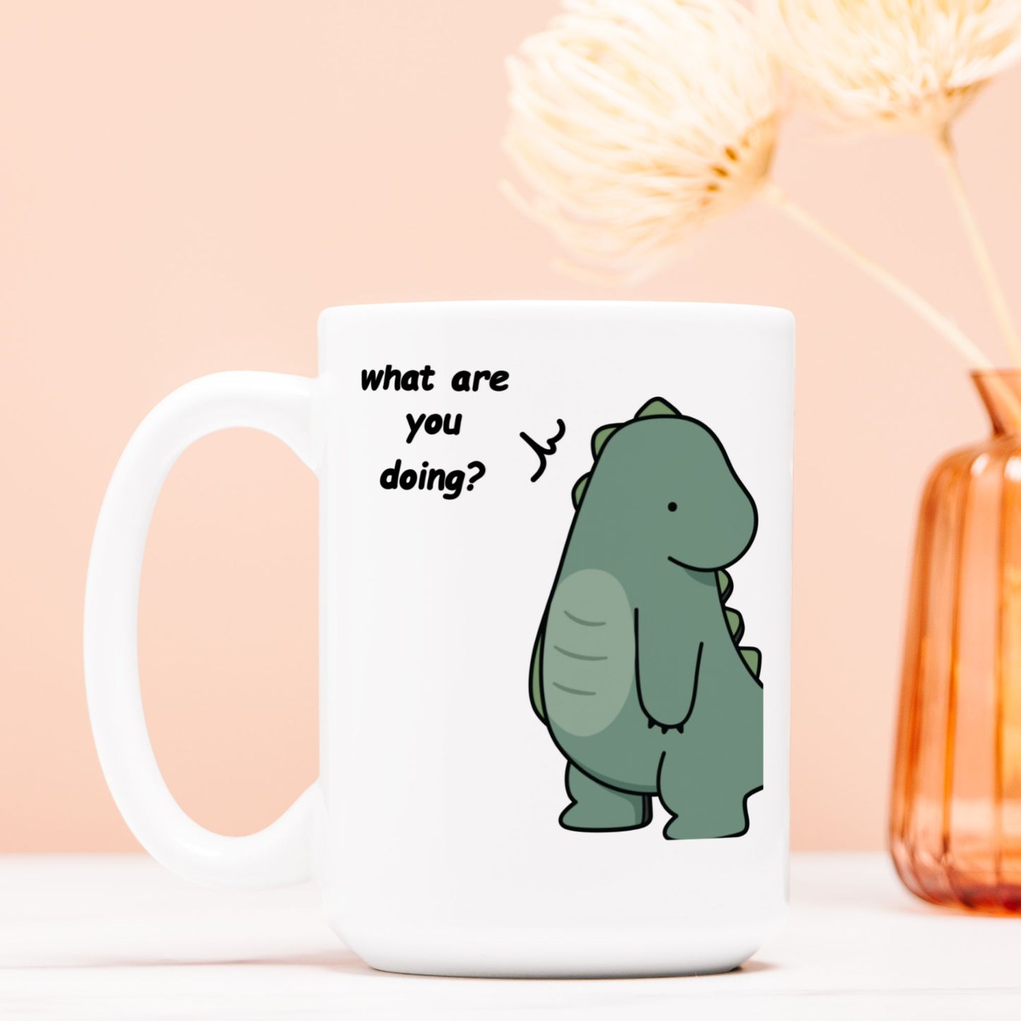 What are you doing? Cute Dinosaur Couple Mug Coffee Lover Gift Best Friend Mug Birthday Gift Valentine Gift Friend Mug