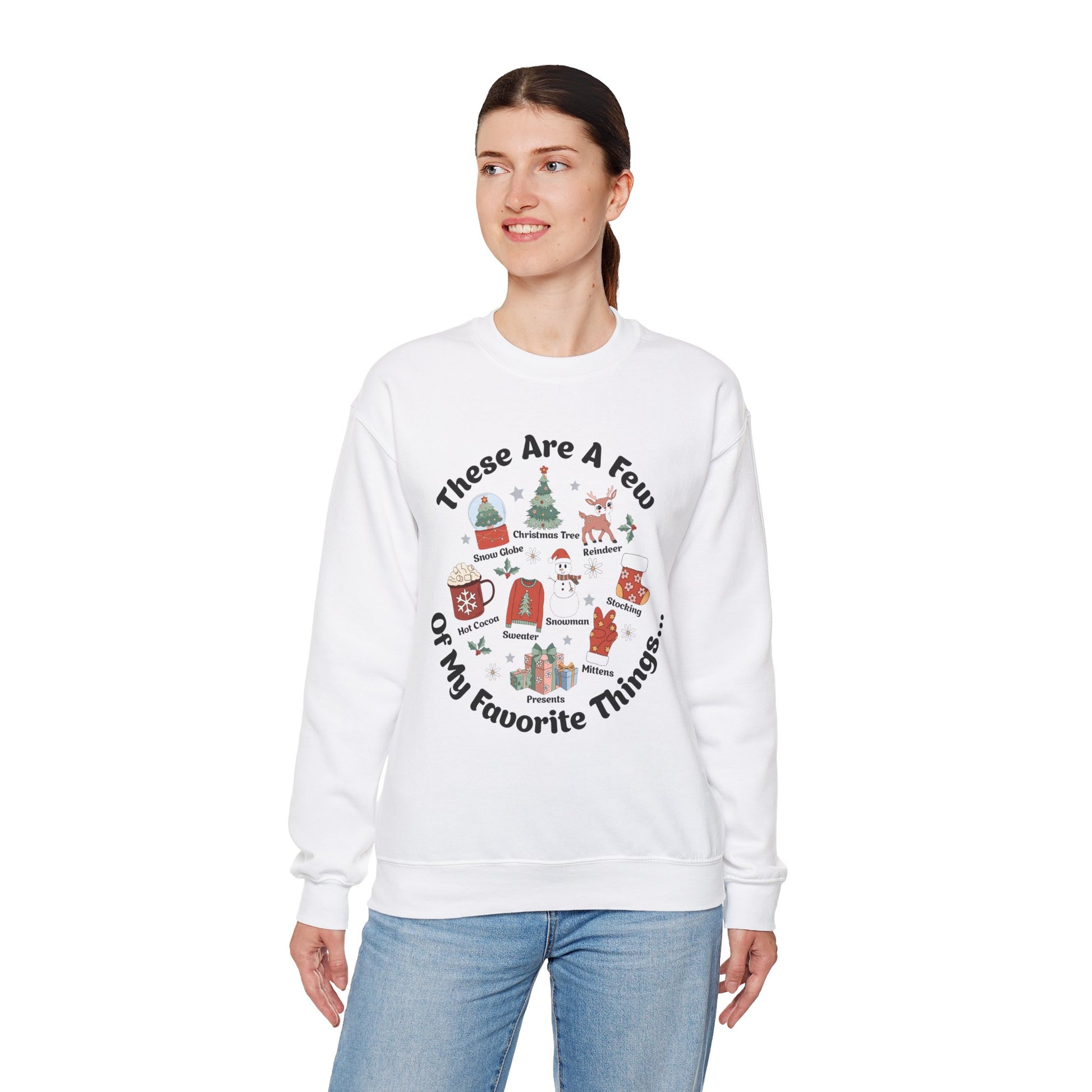 These Are a Few Of My Favorite Things Sweatshirt - Design Studios Direct