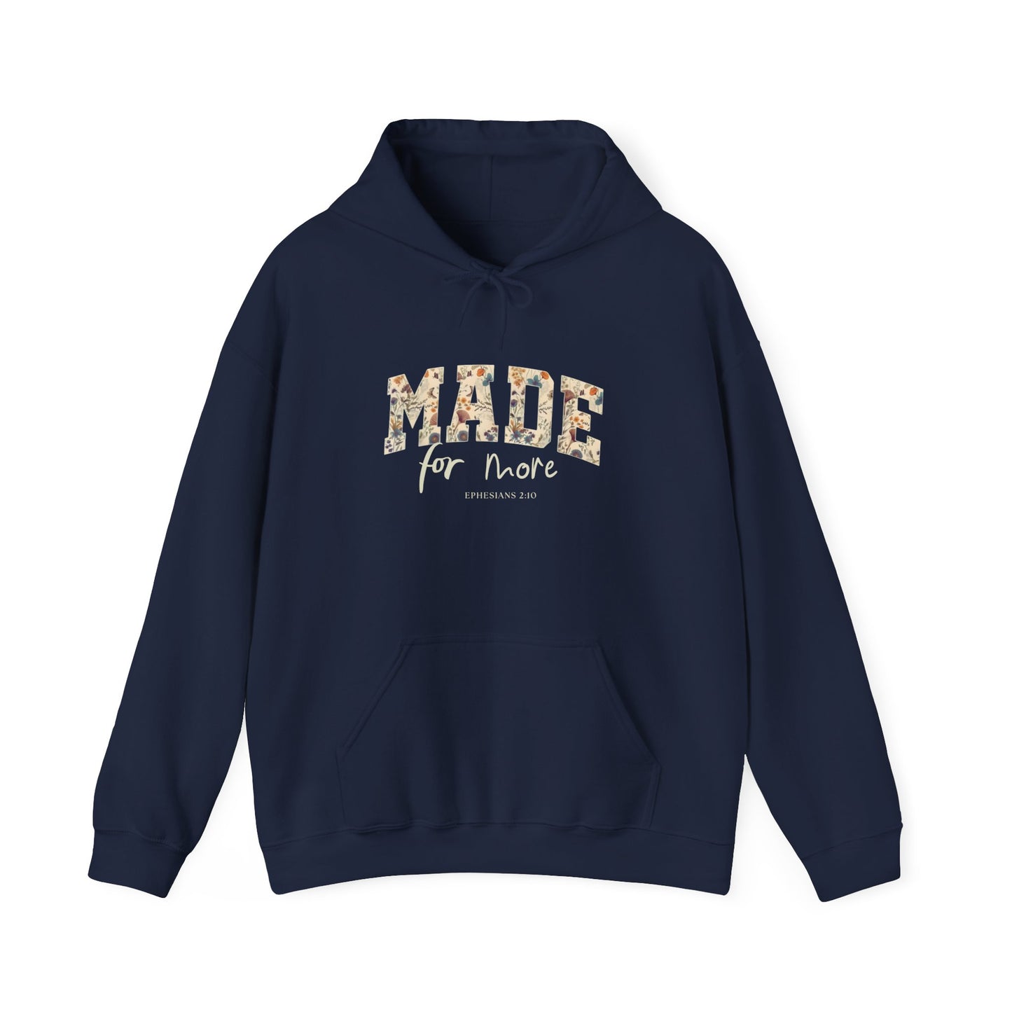 Made for More Christian Sweatshirt | Ephesians 2:10 Faith Crew neck Hooded Sweatshirt