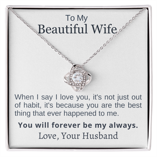 When I say I Love You - Love Knot Necklace