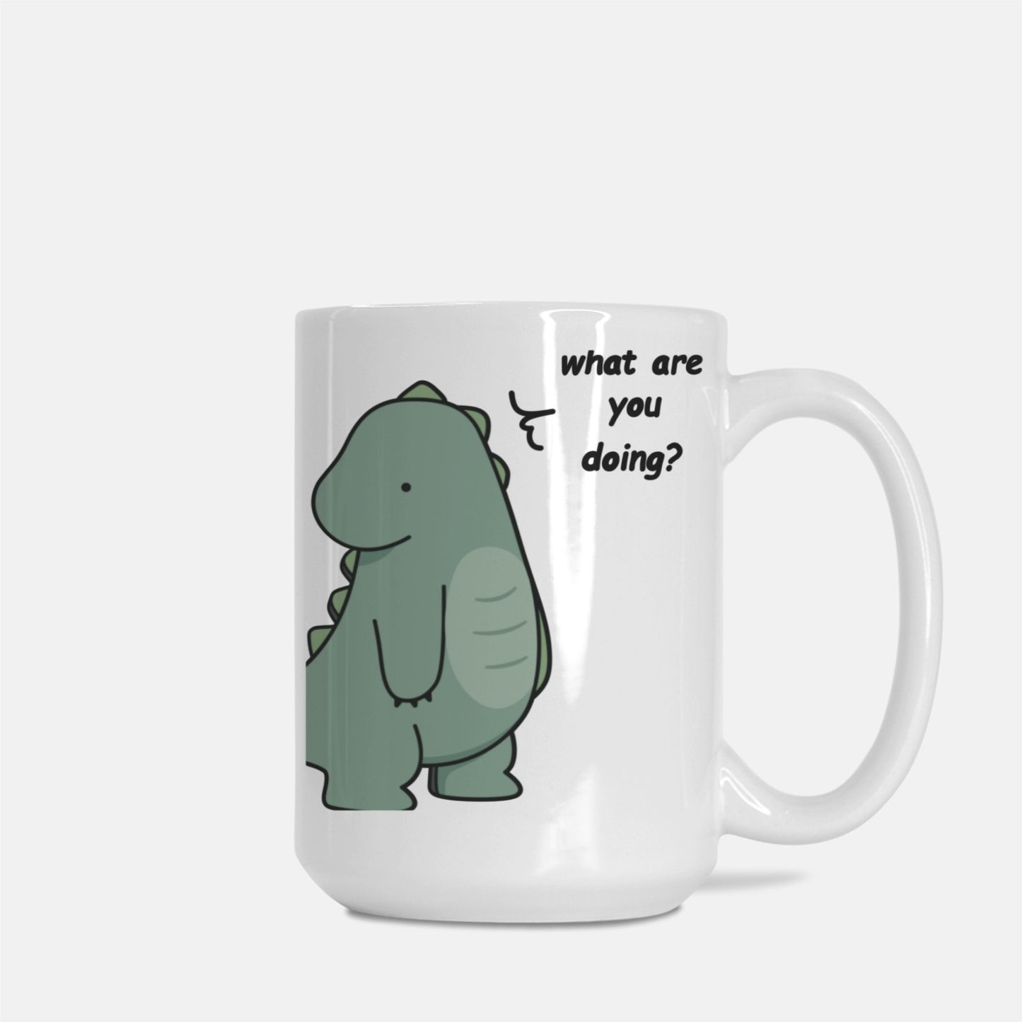 What are you doing? Cute Dinosaur Couple Mug Coffee Lover Gift Best Friend Mug Birthday Gift Valentine Gift Friend Mug
